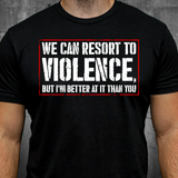 Resort To Violence