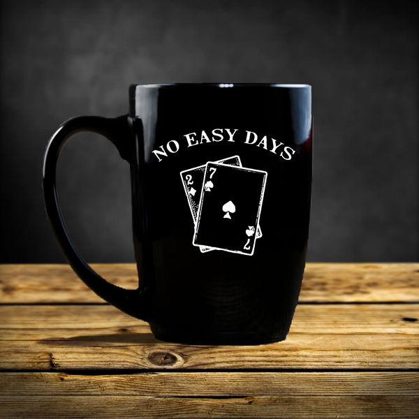 No Easy Days Mug