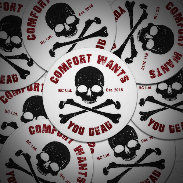 Comfort Kills Sticker